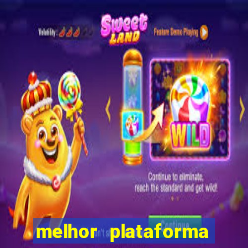 melhor plataforma para ganhar dinheiro no fortune tiger